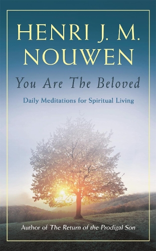 Бумажная книга «You are the Beloved: Daily Meditations for Spiritual Living», автор Генри Дж. М. Ноувен - фото №1