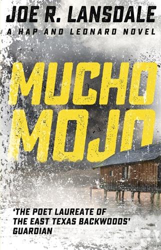 Паперова книга «Mucho Mojo: Hap and Leonard Book 2», автор Джо. Р. Ленсдейл - фото №1
