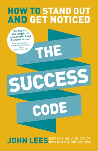 Бумажная книга «The Success Code: How to Stand Out and Get Noticed», автор Джон Лис - фото №1