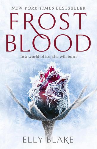Бумажная книга «Frostblood: the epic New York Times bestseller: The Frostblood Saga Book One», автор Элли Блейк - фото №1