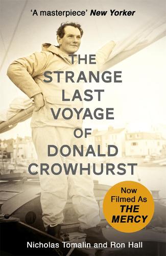 Бумажная книга «The Strange Last Voyage of Donald Crowhurst: Now Filmed As The Mercy», авторов Николас Томалин, Рон Холл - фото №1
