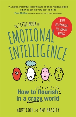 Бумажная книга «The Little Book of Emotional Intelligence: How to Flourish in a Crazy World», авторов Эми Брэдли, Энди Коуп - фото №1