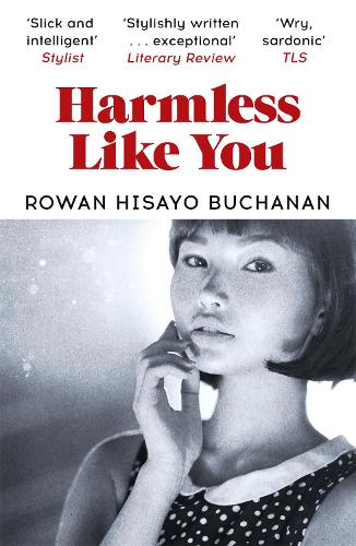 Бумажная книга «Harmless Like You», автор Роуэн Хисайо Бьюкенен - фото №1