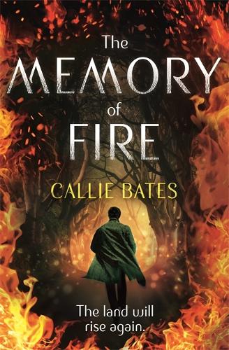 Бумажная книга «The Memory of Fire: The Waking Land Book II», автор Кэлли Бейтс - фото №1