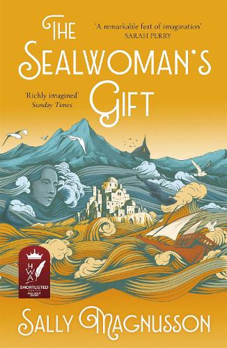 Паперова книга «The Sealwoman's Gift: the Zoe Ball book club novel of 17th century Iceland», автор Саллі Магнуссон - фото №1