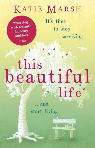 Бумажная книга «This Beautiful Life: the emotional and uplifting novel from the #1 bestseller», автор Кэти Марш - фото №1