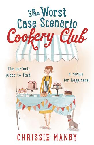 Бумажная книга «The Worst Case Scenario Cookery Club: the perfect laugh-out-loud romantic comedy», автор Крисси Мэнби - фото №1