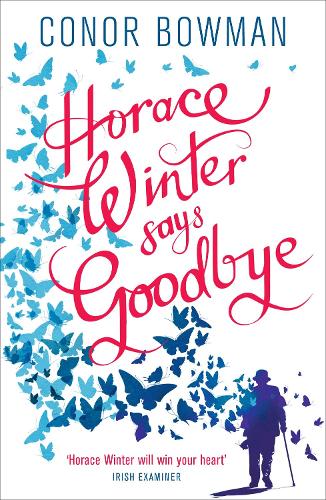 Паперова книга «Horace Winter Says Goodbye», автор Конор Боумен - фото №1