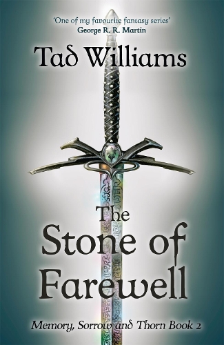 Бумажная книга «Stone of Farewell: Memory, Sorrow & Thorn Book 2», автор Тэд Уильямс - фото №1