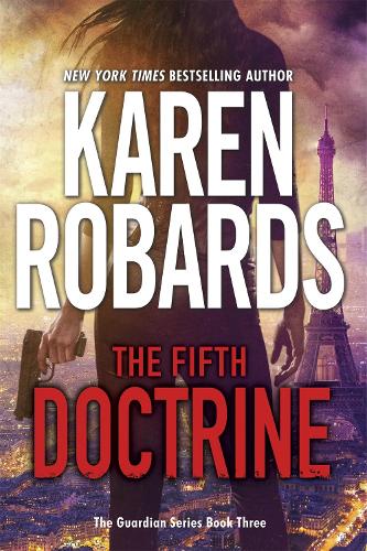 Бумажная книга «The Fifth Doctrine: The Guardian Series Book 3», автор Карен Робардс - фото №1
