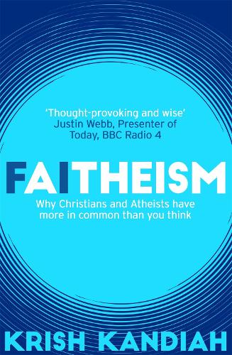 Бумажная книга «Faitheism: Why Christians and Atheists have more in common than you think», автор Криш Кандиах - фото №1