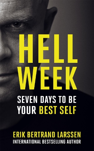 Бумажная книга «Hell Week: Seven days to be your best self», автор Эрик Бертран Ларссен - фото №1