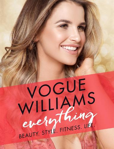 Паперова книга «Everything: Beauty. Style. Fitness. Life.», автор Вог Вільямс - фото №1