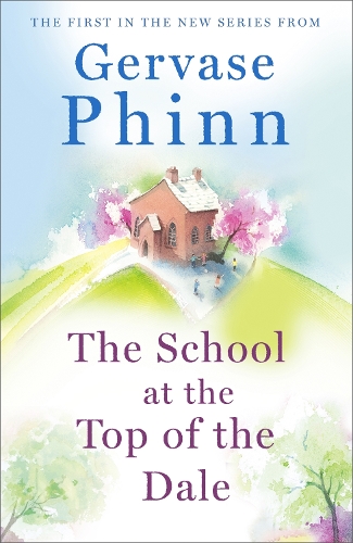 Бумажная книга «The School at the Top of the Dale: Book 1 in bestselling author Gervase Phinn's beautiful new Top of The Dale series», автор Джервез Финн - фото №1