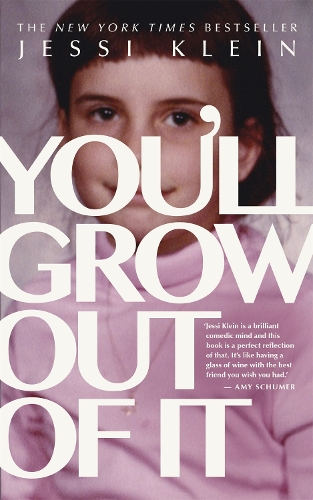 Паперова книга «You'll Grow Out of It», автор Жессі Кляйн - фото №1
