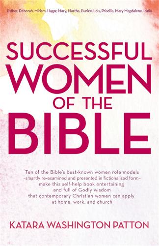 Бумажная книга «Successful Women of the Bible», автор Катара Вашингтон Паттон - фото №1
