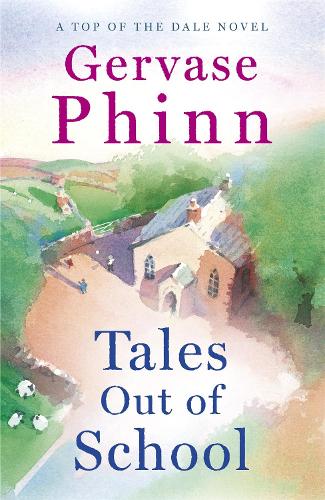 Бумажная книга «Tales Out of School: Book 2 in the delightful new Top of the Dale series by bestselling author Gervase Phinn», автор Джервез Финн - фото №1