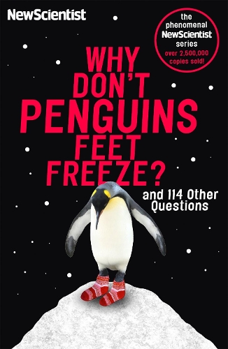 Бумажная книга «Why Don't Penguins' Feet Freeze?: And 114 Other Questions», автор New Scientist - фото №1