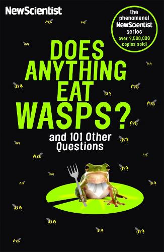 Бумажная книга «Does Anything Eat Wasps: And 101 Other Questions», автор New Scientist - фото №1