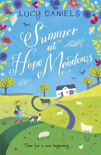 Паперова книга «Summer at Hope Meadows: the perfect feel-good summer read», автор Люсі Деніелс - фото №1