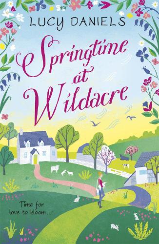 Паперова книга «Springtime at Wildacre: the gorgeously uplifting, feel-good romance», автор Люсі Деніелс - фото №1