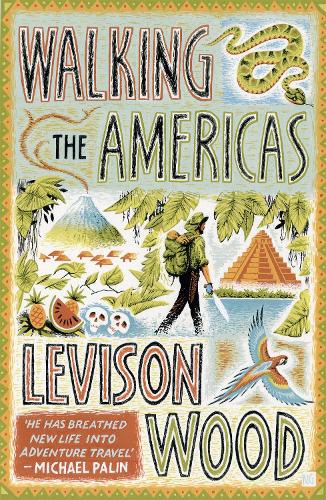 Бумажная книга «Walking the Americas: ‘A wildly entertaining account of his epic journey' Daily Mail», автор Левисон Вуд - фото №1