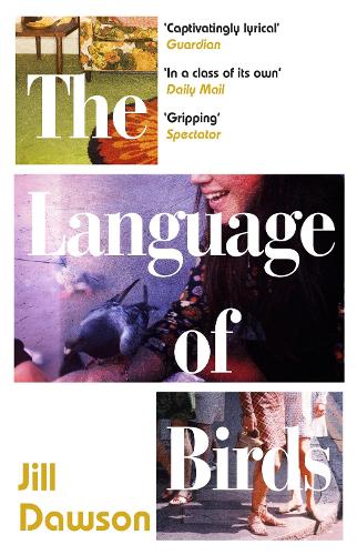 Бумажная книга «The Language of Birds: the novel inspired by the Lord Lucan affair», автор Джил Доусон - фото №1