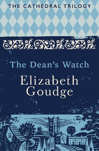 Паперова книга «The Dean's Watch: The Cathedral Trilogy», автор Елізабет Гаудж - фото №1