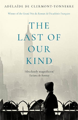 Бумажная книга «The Last of Our Kind», автор Аделаида де Клермон-Тоннерр - фото №1