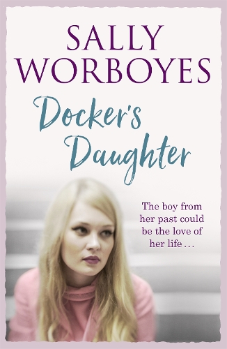 Паперова книга «Docker's Daughter: An authentic and moving romantic saga set against the backdrop of the docks, streets, markets and pubs of Whitechapel», автор Саллі Ворбойс - фото №1