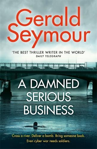 Бумажная книга «A Damned Serious Business», автор Джеральд Сеймур - фото №1