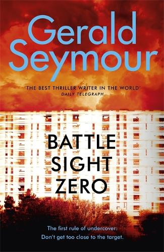 Бумажная книга «Battle Sight Zero», автор Джеральд Сеймур - фото №1