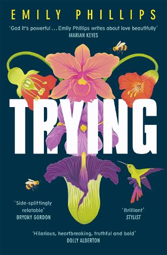 Бумажная книга «Trying: the hilarious novel about what to expect when you're NOT expecting», автор Эмили Филлипс - фото №1
