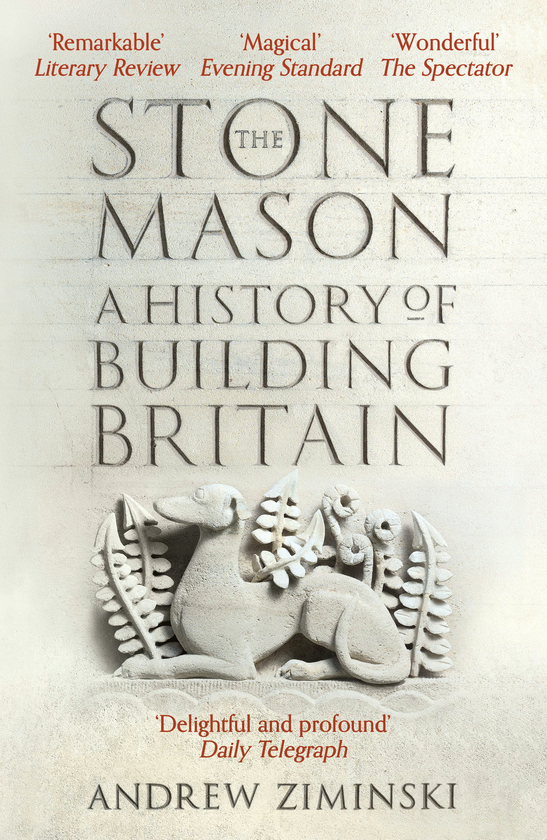 Паперова книга «The Stonemason. A History of Building Britain», автор Ендрю Зимінський - фото №1