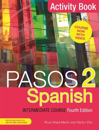 [object Object] «Pasos 2 (Fourth Edition) Spanish Intermediate Course: Activity Book», авторов Мартин Эллис, Роза Мария Мартин - фото №1