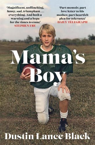 Паперова книга «Mama's Boy: A Memoir», автор Дастін Ленс Блек - фото №1