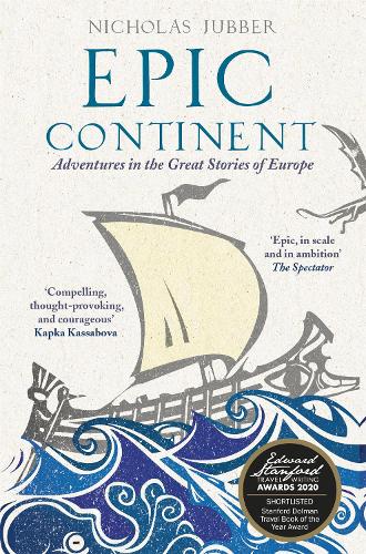 Бумажная книга «Epic Continent: Adventures in the Great Stories of Europe», автор Николас Джаббер - фото №1