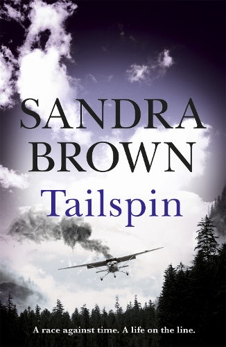 Паперова книга «Tailspin: The INCREDIBLE NEW THRILLER from New York Times bestselling author», автор Сандра Браун - фото №1