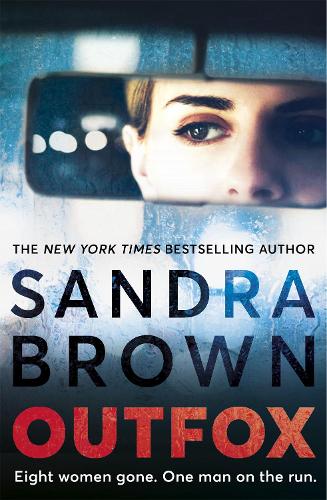 Паперова книга «Outfox: The new twisty, sexy, crime novel from New York Times bestselling author», автор Сандра Браун - фото №1