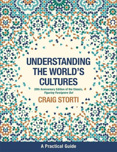 Бумажная книга «Understanding the World's Cultures: A Practical Guide», автор Крейг Сторти - фото №1
