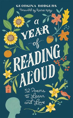 Бумажная книга «A Year of Reading Aloud: 52 poems to learn and love», автор Джорджина Роджерс - фото №1