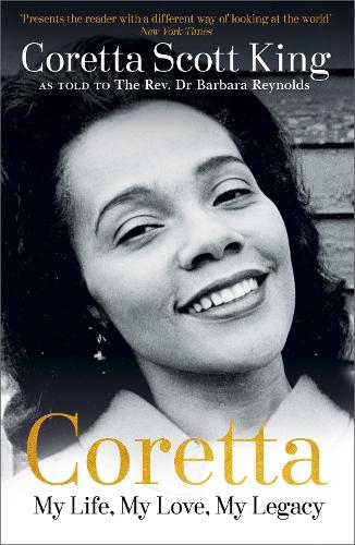 Паперова книга «Coretta: My Life, My Love, My Legacy», авторів Коретта Скотт Кінг, Барбара Рейнольдс - фото №1