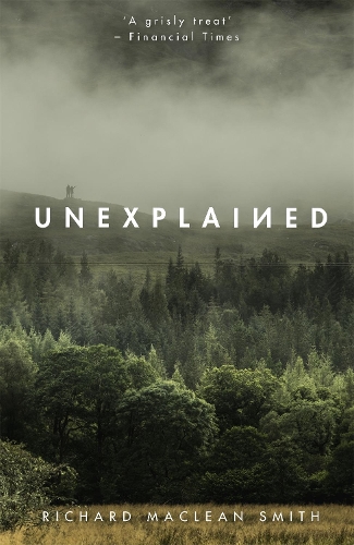 Паперова книга «Unexplained: Based on the 'world's spookiest podcast'», автор Річард Маклін Сміт - фото №1