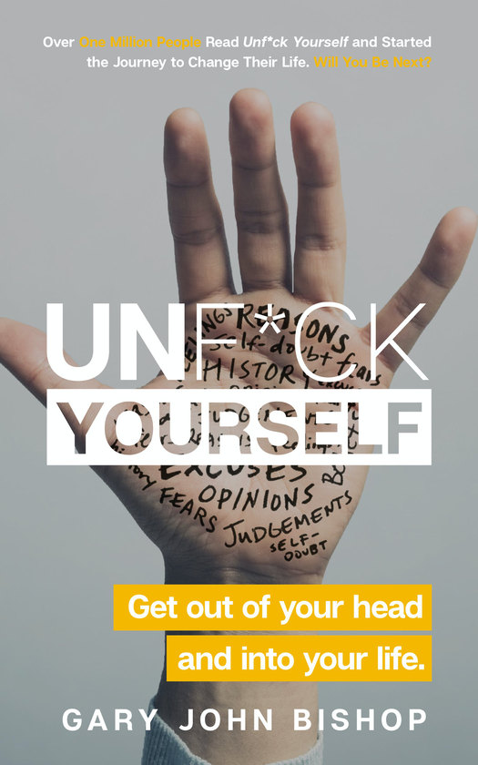 Бумажная книга «Unf*ck Yourself», автор Гэри Бишоп - фото №1