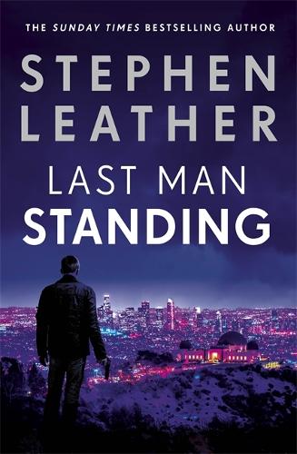 Бумажная книга «Last Man Standing: The explosive thriller from bestselling author of the Dan 'Spider' Shepherd series», автор Стивен Лезер - фото №1