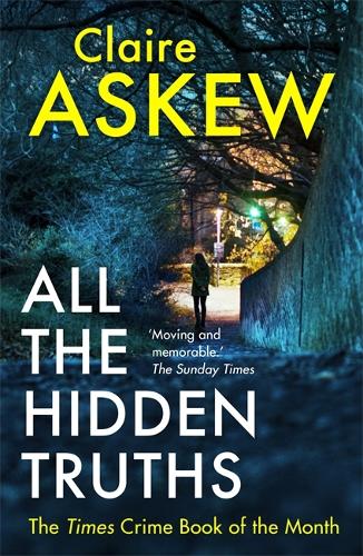 Паперова книга «All the Hidden Truths: Winner of the McIlvanney Prize for Scottish Crime Debut of the Year!», автор Клер Ескью - фото №1