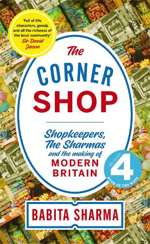 Паперова книга «The Corner Shop: A BBC 2 Between the Covers Book Club Pick», автор Бабіта Шарма - фото №1