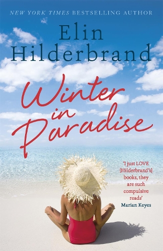 Паперова книга «Winter In Paradise: Book 1 in NYT-bestselling author Elin Hilderbrand's wonderful Paradise series», автор Елін Гільдербранд - фото №1