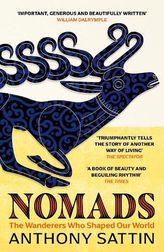 Бумажная книга «Nomads: The Wanderers Who Shaped Our World», автор Энтони Саттин - фото №1