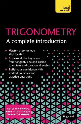 Бумажная книга «Trigonometry: A Complete Introduction: The Easy Way to Learn Trig», автор Хью Нилл - фото №1